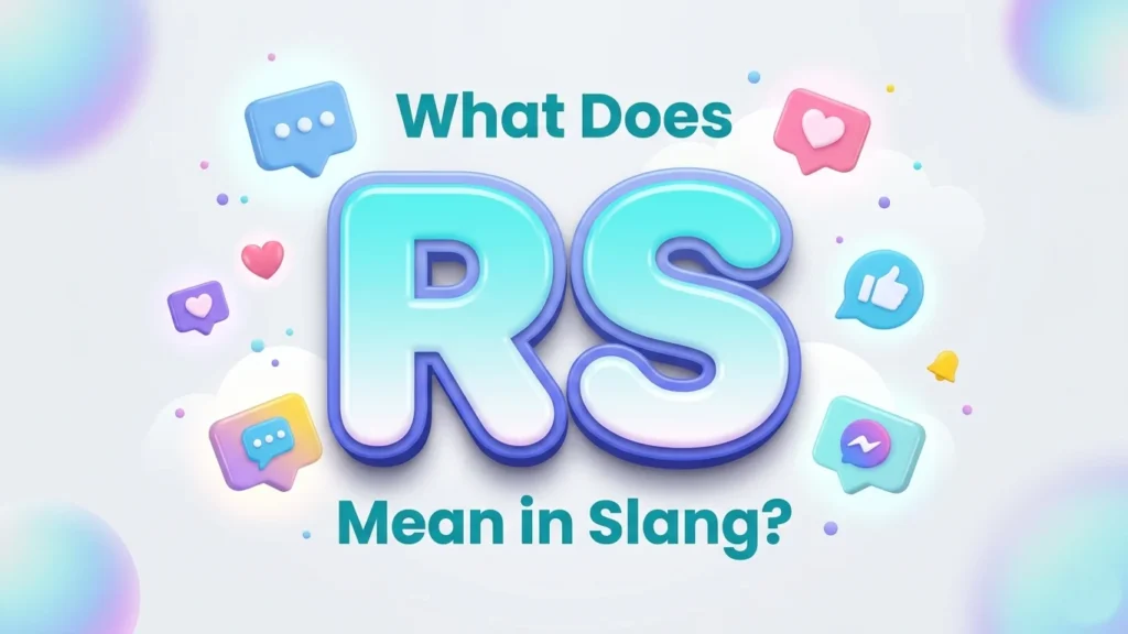 what does rs mean in slang