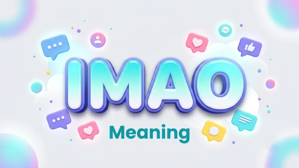IMAO Meaning Explained: Texting, Slang & Social Media