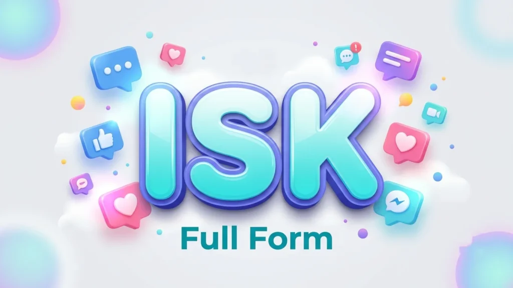 isk full form