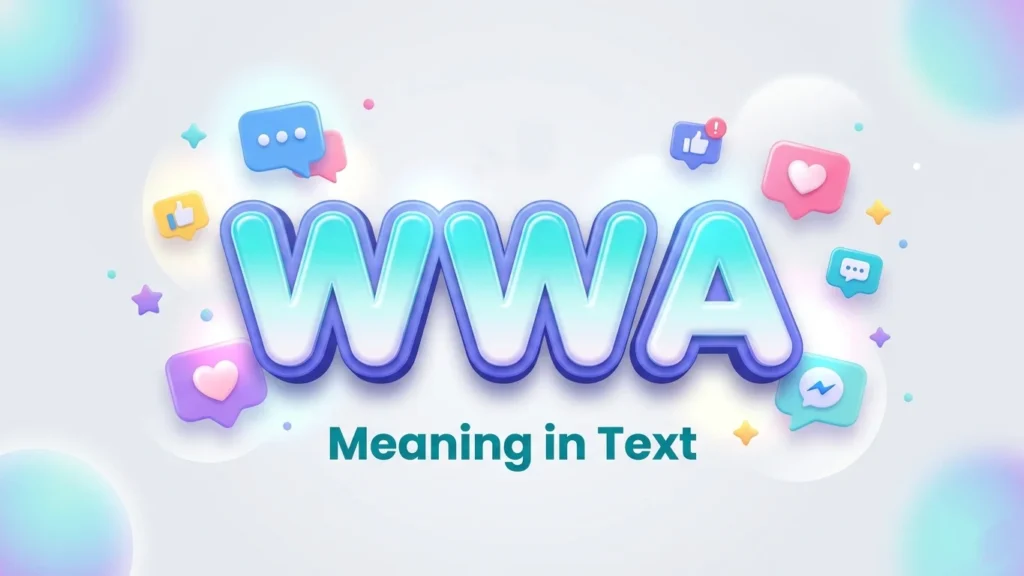 wwa meaning in text