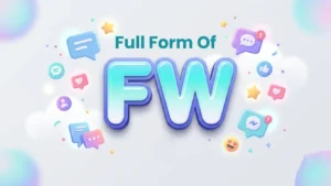 full form of fw