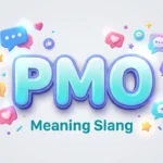 PMO Meaning Slang: What It Means in Texts & Social Media